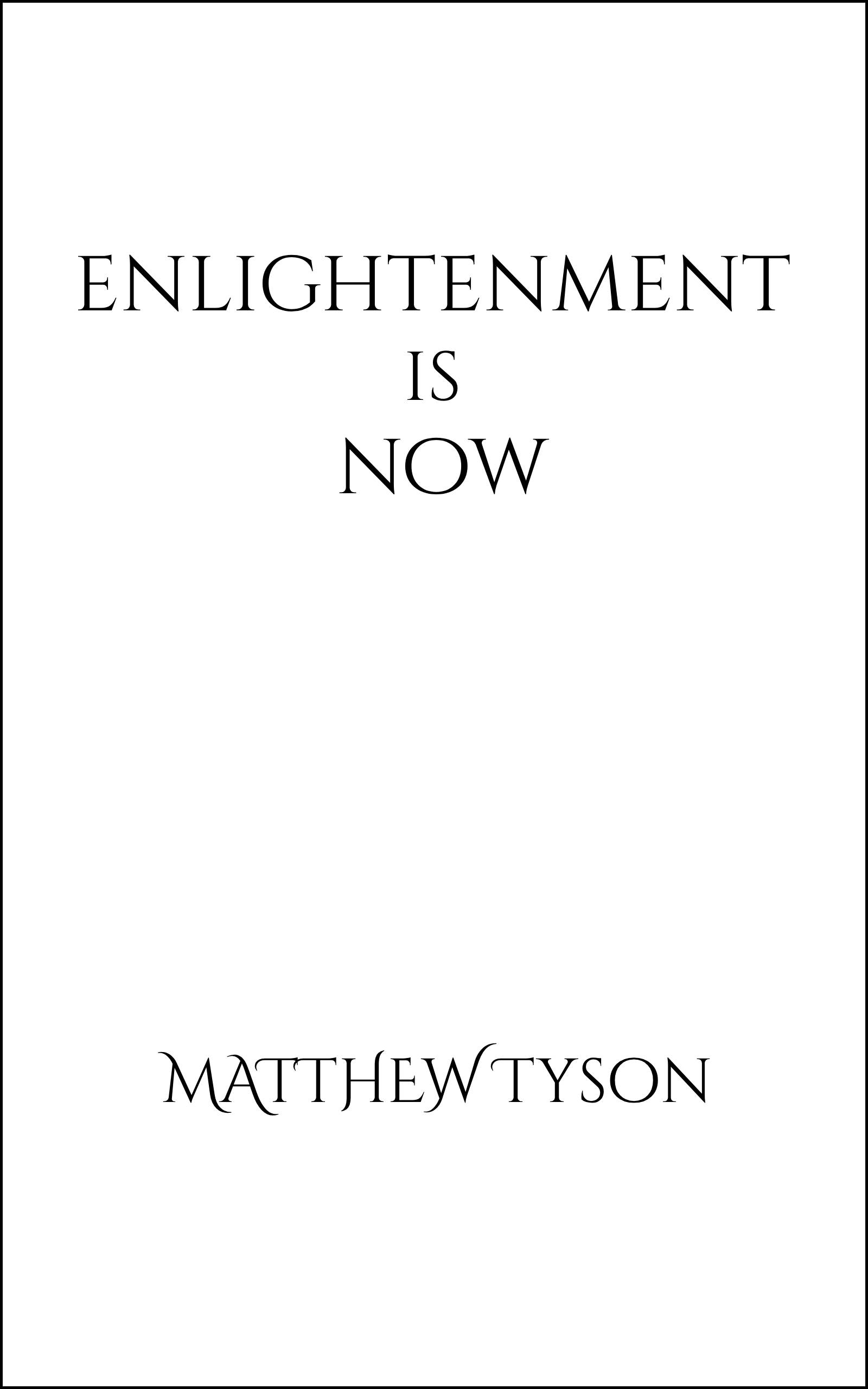 Enlightenment is Now by Matthew Tyson book cover
